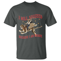 Vintage Western Cowgirl Riding Winged Tiger Graphic T Shirt I Will Succeed Because I Am Insane Chaotic Motivation Meme