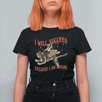 Vintage Western Cowgirl Riding Winged Tiger Graphic T Shirt For Women I Will Succeed Because I Am Insane Chaotic Motivation Meme
