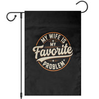 My Wife Is My Favorite Problem Vintage Circular Badge Graphic Garden Flag Funny Husband Marriage Humor