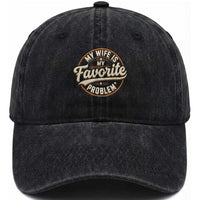 My Wife Is My Favorite Problem Vintage Circular Badge Graphic Washed Cotton Baseball Cap Funny Husband Marriage Humor