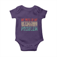 My Wife Is My Favorite Problem Retro 70s Typography Baby Onesie Funny Husband Marriage Humor