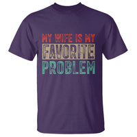My Wife Is My Favorite Problem Retro 70s Typography T Shirt Funny Husband Marriage Humor