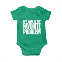 My Wife Is My Favorite Problem Minimalist Typography Baby Onesie Sarcastic Husband Marriage Humor