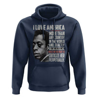 James Baldwin American Patriotic Hoodie I Love America More Than Any Country - Wonder Print Shop