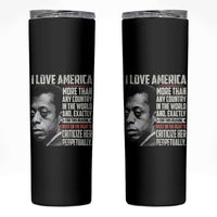 James Baldwin American Patriotic Skinny Tumbler I Love America More Than Any Country - Wonder Print Shop