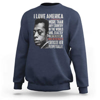 James Baldwin American Patriotic Sweatshirt I Love America More Than Any Country - Wonder Print Shop