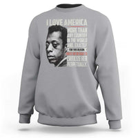 James Baldwin American Patriotic Sweatshirt I Love America More Than Any Country - Wonder Print Shop