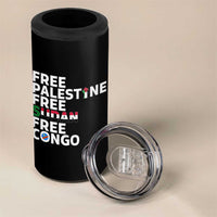 Free Palestine Sudan Congo 4 in 1 Can Cooler Tumbler Human Rights Activist Justice and Solidarity - Wonder Print Shop