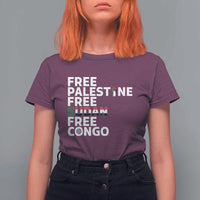Free Palestine Sudan Congo T Shirt For Women Human Rights Activist Justice and Solidarity - Wonder Print Shop