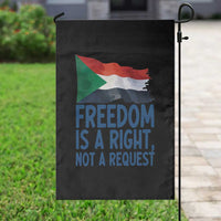 Freedom Is a Right Not a Request Garden Flag Sudan Flag Human Rights Supporters - Wonder Print Shop