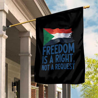Freedom Is a Right Not a Request Garden Flag Sudan Flag Human Rights Supporters - Wonder Print Shop