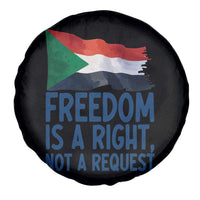 Freedom Is a Right Not a Request Spare Tire Cover Sudan Flag Human Rights Supporters - Wonder Print Shop