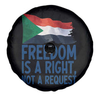 Freedom Is a Right Not a Request Spare Tire Cover Sudan Flag Human Rights Supporters - Wonder Print Shop