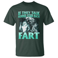 Funny Alpha Wolf Meme T Shirt If They Talk Behind Your Back Fart Humorous Cringe - Wonder Print Shop