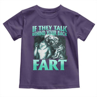 Funny Alpha Wolf Meme Toddler T Shirt If They Talk Behind Your Back Fart Humorous Cringe