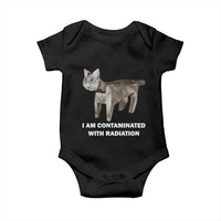 Funny Cat Meme Baby Onesie I Am Contaminated With Radiation Humorous Oddly Specific