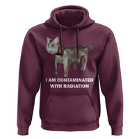 Funny Cat Meme Hoodie I Am Contaminated With Radiation Humorous Oddly Specific
