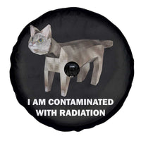 Funny Cat Meme Spare Tire Cover I Am Contaminated With Radiation Humorous Oddly Specific