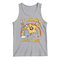 Funny Saying Tank Top It Burns When I Pee Sarcastic Ironic Meme Nostalgia