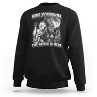Funny Alpha Wolf Meme Sweatshirt Hide Your Wife The Alpha Is Here Humorous Cringe - Wonder Print Shop