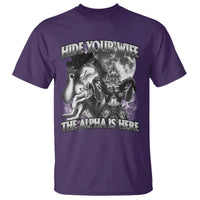 Funny Alpha Wolf Meme T Shirt Hide Your Wife The Alpha Is Here Humorous Cringe - Wonder Print Shop