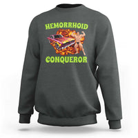 Hemorrhoid Conqueror Sweatshirt Funny Oddly Specific Dank Meme Absurd Muscle Car