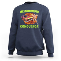Hemorrhoid Conqueror Sweatshirt Funny Oddly Specific Dank Meme Absurd Muscle Car