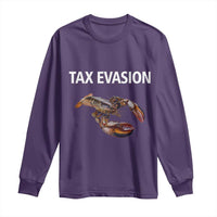 Funny Tax Evasion Lobster Long Sleeve Shirt Sarcasm Oddly Specific Meme
