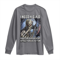 Funny Cringe Hard Skeleton Meme Long Sleeve Shirt I Need HEAD Hugs Encouragement Affection Devotion Middle Finger Edgy Hard Cringe