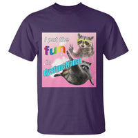 Funny Raccoon Meme T Shirt I Put The Fun In Dysfunctional
