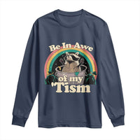 Autism Funny Raccoon Long Sleeve Shirt Be In Awe Of My 'Tism Meme Autistic