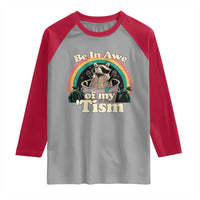 Funny Autism Raccoon Raglan Shirt Be In Awe Of My 'Tism Meme Autistic