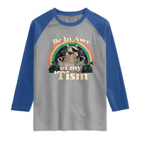 Funny Autism Raccoon Raglan Shirt Be In Awe Of My 'Tism Meme Autistic