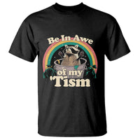 Autism Funny Raccoon T Shirt Be In Awe Of My 'Tism Meme Autistic