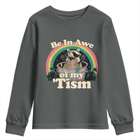 Autism Funny Raccoon Youth Sweatshirt Be In Awe Of My 'Tism Meme Autistic
