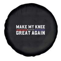 Funny Broken Knee Surgery Spare Tire Cover Make My Knee Great Again Recovery