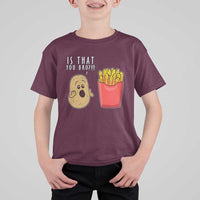 Funny French Fries T Shirt For Kid Potato Is That You Bro Meme Fast Food Fry Lover - Wonder Print Shop