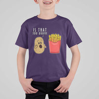 Funny French Fries T Shirt For Kid Potato Is That You Bro Meme Fast Food Fry Lover - Wonder Print Shop