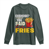 Funny French Fries Long Sleeve Shirt I Thought You Said Extra Fries Fast Food Fry Lover