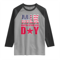 MLK Day Raglan Shirt Martin Luther King Jr American Civil Rights Leader
