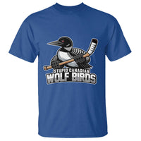 Stupid Canadian Wolf Birds T Shirt Funny Common Loon Viral Hockey Romance - Wonder Print Shop