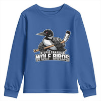 Stupid Canadian Wolf Birds Youth Sweatshirt Funny Common Loon Viral Hockey Romance - Wonder Print Shop