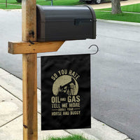 So You Hate Oil and Gas Satirical Political Garden Flag Tell Me About Your Horse and Buggy Energy Commentary - Wonder Print Shop