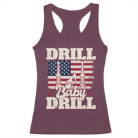 Drill Baby Drill American Flag Racerback Tank Top Retro Oilfield Oil Rig Patriot - Wonder Print Shop
