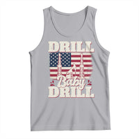 Drill Baby Drill American Flag Tank Top Retro Oilfield Oil Rig Patriot - Wonder Print Shop