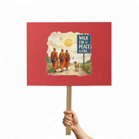 Walk For Peace Aloka the Dog and Monks Protest Sign