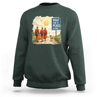 Walk For Peace Aloka the Dog and Monks Sweatshirt