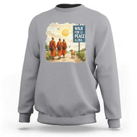 Walk For Peace Aloka the Dog and Monks Sweatshirt