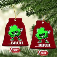 Funny Dabbing Shamrock Ceramic Ornament Bruh St. Patrick's Day - Wonder Print Shop