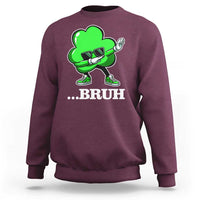 Funny Dabbing Shamrock Sweatshirt Bruh St. Patrick's Day